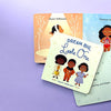 Dream Big, Little One by Vashti Harrison Danielle Walker